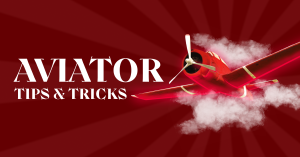 Aviator Tricks and Tips